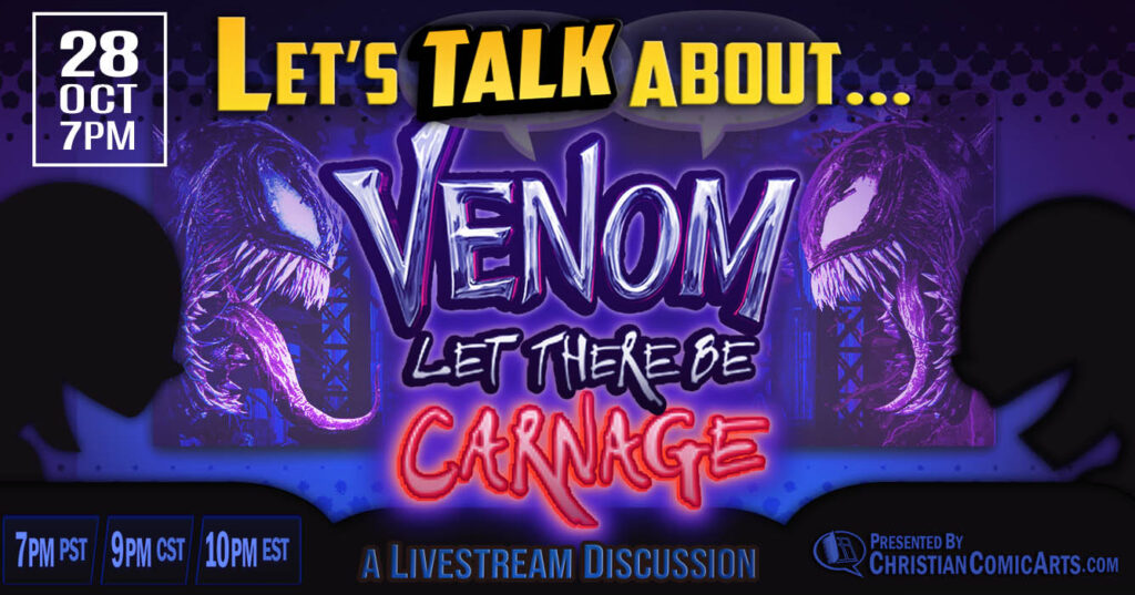Let’s Talk About… Venom: Let There Be Carnage!