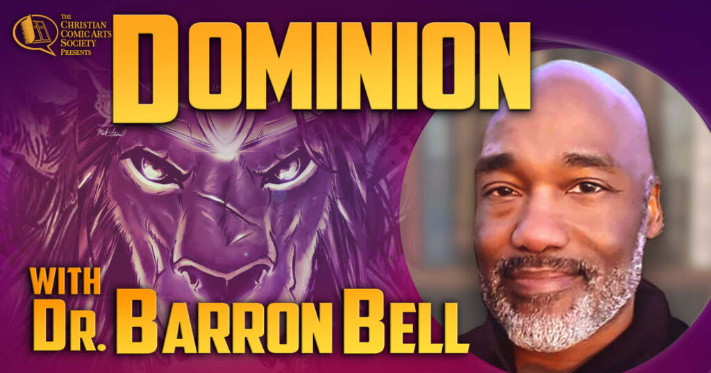 Dominion with Dr. Barron Bell
