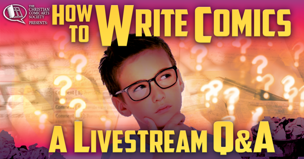How To Write Comics – A Livestream Q&A